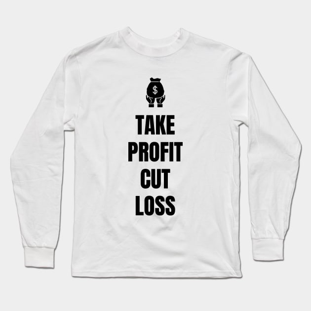 Take Profit Cut Loss (Light) Long Sleeve T-Shirt by Trader Shirts